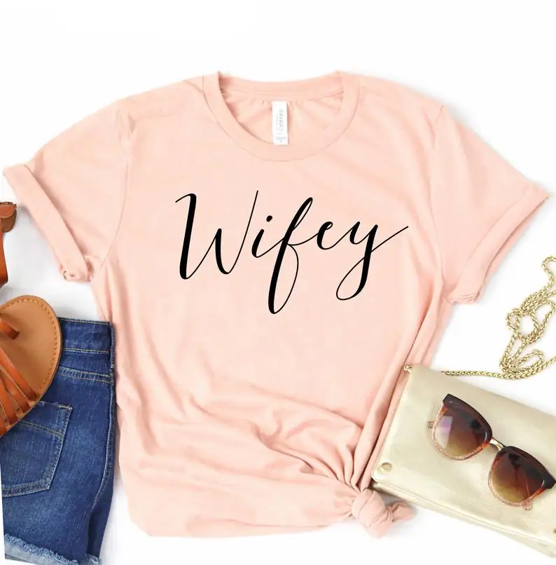 Sugarbaby New Arrival Wifey T-Shirt Gift For Bride Fashion Women t shirt Just Married Summer Engagement Tees Drop Ship