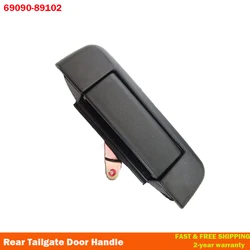 69090-89102 For TOYOTA Hilux Ute 2/4WD 1988-2015 Rear Tailgate Door Handle Outside Exterior