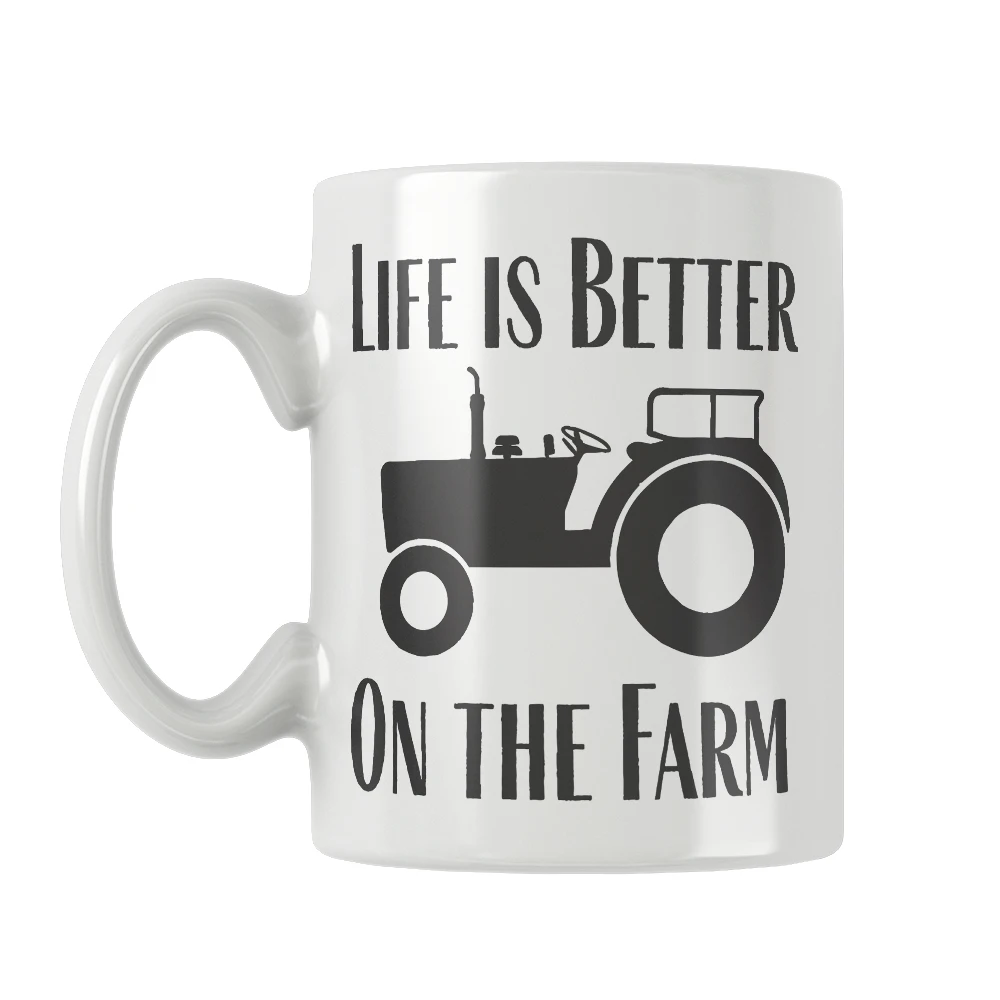 

Life Is Better On The Farm Mug Coffee Cup White Ceramic Free Shipping Gift Ideas