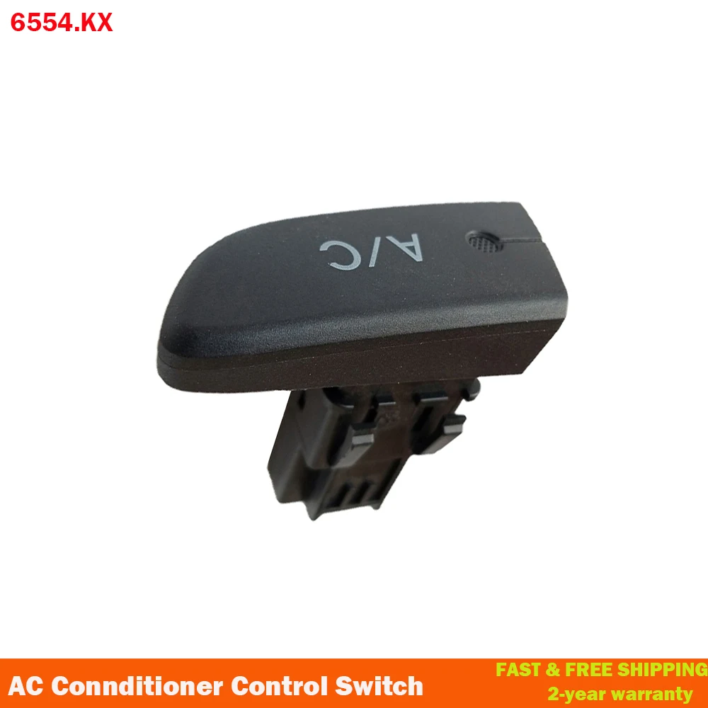 Air Conditioner Unit Control Switch For Citroen C1 Peugeot 107 Toyota Aygo Mk1 2005-2014 6554.KX 6554KX 6554 KX