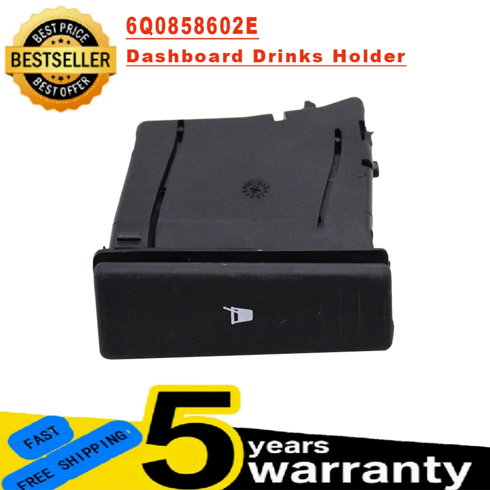 

6Q0858602E For VW Polo 9N 2002-2010 New 1Pc Dashboard Drinks Holder Center Console Cup Holder Easy Installation Car Accessories