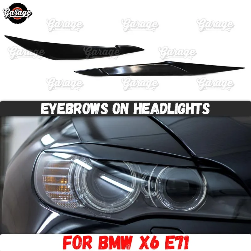 

Eyelids for headlights case for BMW X6 E71 2008-2014 ABS plastic pads cilia eyebrows covers accessories car styling tuning