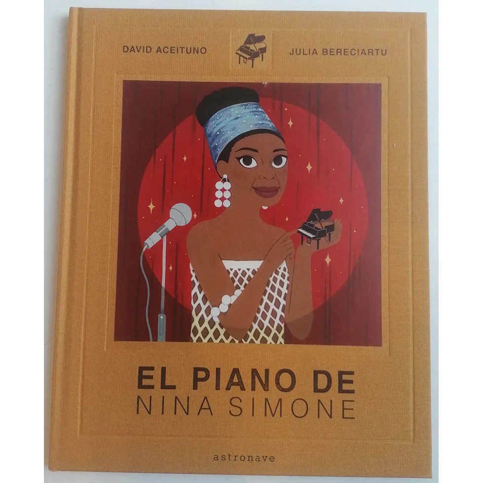 European children's tale, NINA SIMONE's PIANO, ED. Astronaut, year 2021, author JULIABE, comic BOOK Spanish, TEBEO